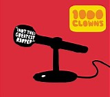 1000 Clowns - (Not The) Greatest Rapper