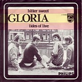 Gloria - Bitter Sweet / Tides Of Live