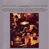 Various artists - Sleeping Off Stolen Dreams (A Documentary Soundtrack)