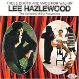 Lee Hazlewood - These Boots Are Made For Walkin' - The Complete MGM Recordings