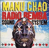 Manu Chao - Radio Bemba Sound System