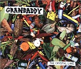 Grandaddy - The Crystal Lake