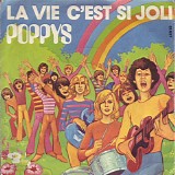 Poppys - La Vie C'est Si Joli