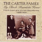 Carter Family - My Clinch Mountain Home (1928 - 1929)