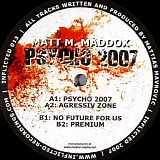 Matt M. Maddox - Psycho 2007