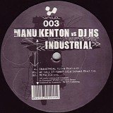 Manu Kenton vs. DJ HS - Industrial