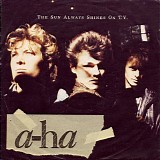 A-Ha - The Sun Always Shines On T.V.