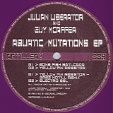 Julian Liberator and Guy McAffer - Aquatic Mutations