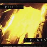 Pulp - Freaks