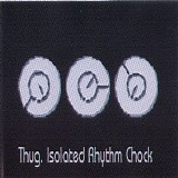 Thug - Isolated Rhythm Chock