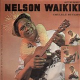 Nelson Waikiki - Ukulele Stylist