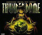 Various artists - Thunderdome : Hardcore Rules The World