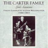 Carter Family - Last Sessions (1934 - 1941)