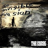 Coral, The - The Invisible Invasion