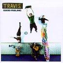 Travis - Good Feeling