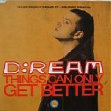 D:Ream - Things Can Only Get Better