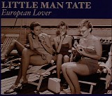 Little Man Tate - European Lover