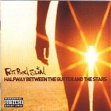 Fatboy Slim - Halfway Between The Gutter And The Stars