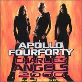 Apollo Four Forty - Charlie's Angels 2000