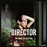 Director - We Thrive On Big Cities