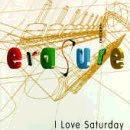 Erasure - I Love Saturday Remixes