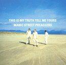 Manic Street Preachers - This Is My Truth Tell Me Yours