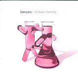 Semisonic - All About Chemistry