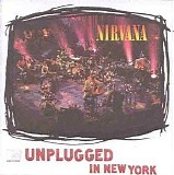 Nirvana - Unplugged In New York (MTV)