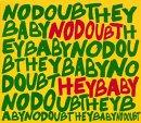 No Doubt - Hey Baby