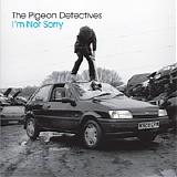 The Pigeon Detectives - I'm Not Sorry