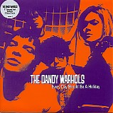 The Dandy Warhols - Every Day Should Be A Holiday