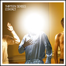 Thirteen Senses - Contact