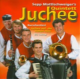 Sepp Mattlschweiger's Quintett Juchee - Immer Was Zu Feiern
