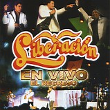 LiberaciÃ³n - En Vivo El Regreso