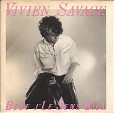 Vivien Savage - Bebe J'le Sens Bien