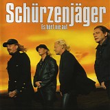 SchÃ¼rzenjÃ¤ger - Es HÃ¶rt Nie Auf