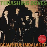 Thrashing Doves - Beautiful Imbalance