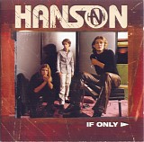 Hanson - If Only