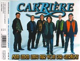 CarriÃ¨re - Mein Leben Lang Nur Von Dir GetrÃ¤umt