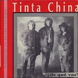 Tinta China - Â¿De  QuÃ© Vas?