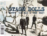 Stage Dolls - Sorry (Is All I Can Say)
