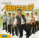 D' Ennstaler - Typisch D' Ennstaler