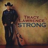 Tracy Lawrence - Strong