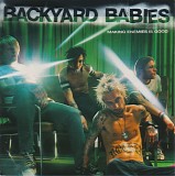 Backyard Babies - Making Enemies Is Good