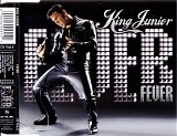 King Junior - Fever