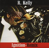R. Kelly - Ignition (Remix)