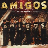 Amigos - Ao Vivo Volume3