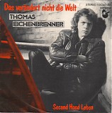 Thomas Eichenbrenner - Das VerÃ¤ndert Nicht Die Welt