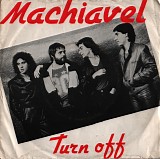 Machiavel - Turn Off