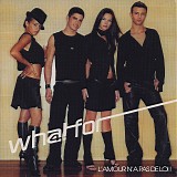 What For - L'Amour N'a Pas De Loi!